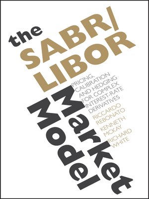 cover image of The SABR/LIBOR Market Model